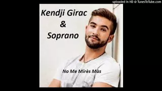 BASS BOOST Kendji Girac - No Me Mirès Màs feat. Soprano