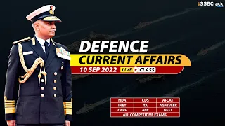 14 September 2022 | Defence Current Affairs For NDA CDS AFCAT SSB Interview