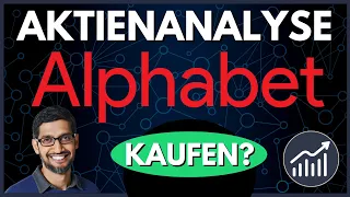 Google-Mutter aktuell kaufenswert? - Alphabet Aktie Analyse | Aktienanalyse (inkl. Fairer Preis)