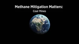 Methane Mitigation Matters:  Coal Mines