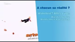 Wahrheit? Alles Lüge! - Wie das Gehirn Wirklichkeit konstruiert - Dokumentation - Deutsch