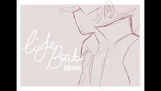 Lifeboat | BNHA X Heathers | Hawks