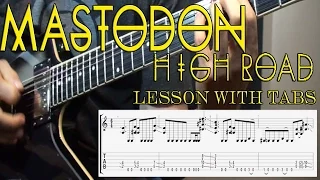 Mastodon - High Road Lesson with Tabs