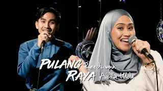 Reedzwan & Aidilia Hilda - Pulang Raya [Studio akustik]