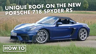 How to put the top up on the all-new Porsche 718 Spyder RS