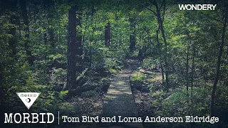 Tom Bird and Lorna Anderson Eldridge | Morbid | Podcast
