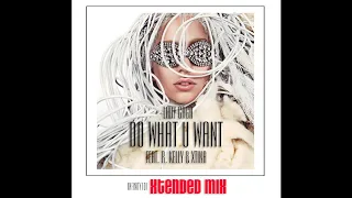 Lady Gaga [Feat. R. Kelly & Xtina] - Do What You Want (Infinity101 Xtended Mix)