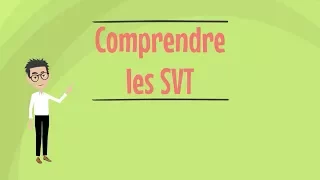 Comprendre la SVT