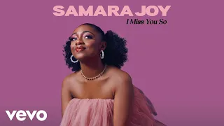 Samara Joy - I Miss You So (Audio)