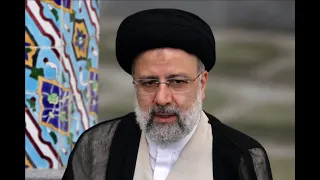 President Raisi of Iran:  Accident, Assassination, or ?