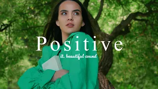 [ Music playlist ] Positive Energy Songs to lift your mood🍀Uplifting melody/POP/EDM/work&study