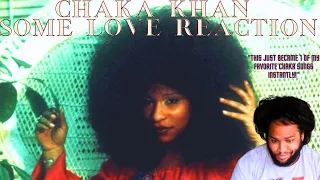 Chaka Khan Some Love Reaction