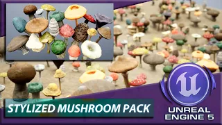 UNREAL ENGINE 5 | UE5 | Stylized Mushroom Environment Pack | Game Ready