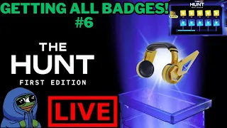 🔴LIVE: Roblox - The Hunt: First Edition: Getting ALL BADGES!🎉- #6 | (Badges After The Stream: 95!)