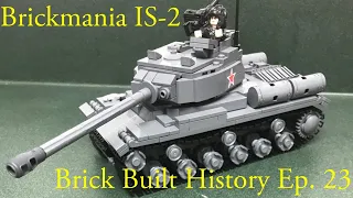 Brickmania IS-2 Brick Built History Ep. 23