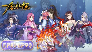 ENG SUB | A Will Eternal EP81-EP90 | Full Version | Tencent Video-ANIMATION