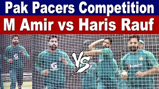 Mohhammad Amir vs Haris Rauf | Fast Bowling Competition in Practice Session