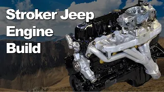 Big Power Jeep Straight Six Stroker Build on a Budget with Newcomer Racing