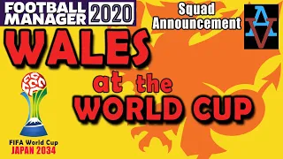 FM20: SQUAD ANNOUNCEMENT! - Wales at the World Cup: Football Manager 2020 Let's Play