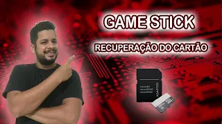 Game Stick 4k - recuperando cartão de memória corrompido