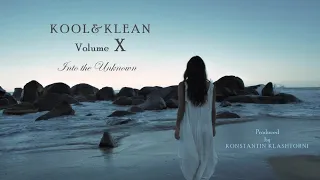 Kool&Klean  -  Into the Unknown - Kool&Klean Vol X (2023)