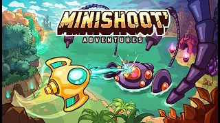 Minishoot' Adventures Launch Trailer