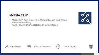 [Paper Review] MobileCLIP: Fast Image-Text Models through Multi-Modal Reinforced Training