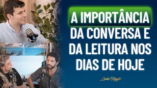 Guilherme Freire : a importância da conversa e da leitura nos dias de hoje