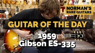 Guitar of the Day: 1959 Gibson ES-335 | Norman's Rare Guitars