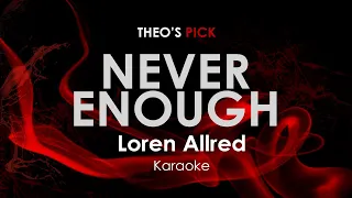 Never Enough | Loren Allred karaoke