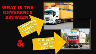 DIFFERENCE BETWEEN CARRIER'S LIABILITY & GOOD IN TRANSIT POLICIES | #insuranceworldtv