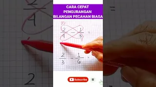 CARA CEPAT PENGURANGAN BILANGAN PECAHAN BIASA #shorts #matematika