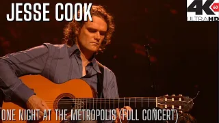 JESSE COOK -  One Night At The Metropolis FULL CONCERT (4K HD)