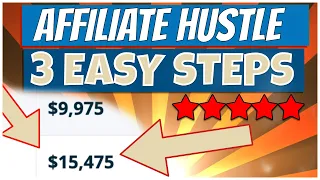 3 EASY STEPS to AFFILIATE MARKETING SUCCESS ($25-150/Day) | AFFILIATE MARKETING FOR BEGINNERS 2021