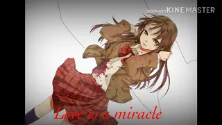 Love is a miracle (nightcore version)