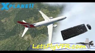 X Plane 11 Keyboard and Mouse 737 Flight