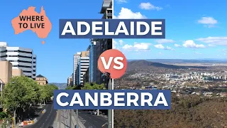 LIVING IN CANBERRA AUSTRALIA VS ADELAIDE: Lifestyle Comparison