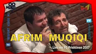 Ops - Afrim Muqiqi kendim live me futbollistet e FC Prishtina ne restorantin e klubit 2007