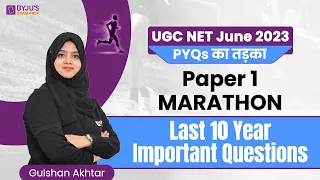 UGC NET June 2023 | UGC NET Paper 1 Marathon | Paper 1 Previous Year Questions | Gulshan Mam