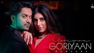 Goriyan Goriyan song status | Romana ft jasmin bajwa |B praak|latest punjabi song