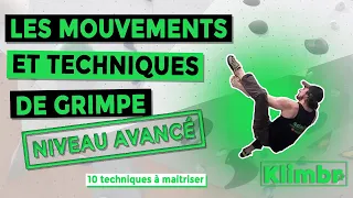 10 Techniques et Mouvements d'escalade, niveau avancé ! Pour bien grimper et progresser