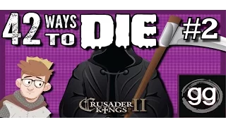 CKII The Reaper's Due -  42 Ways to Die - Collab w/ Midgeman (Let's go Dancing!) (2)