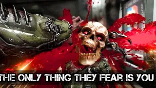 Doom Eternal - Glory Kills Montage - The Only Thing They Fear is You