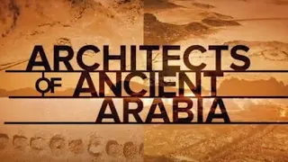 Discovery Channel Documentary on AlUla "Architects of Ancient Arabia" @ExperienceAlUla