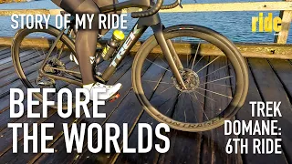 Story of my ride (catch-up): Trek Domane 6th ride – a day before my trip to the worlds in Wollongong