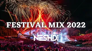 FESTIVAL MIX 2022 |BEST OF BIGROOM, HARDSTYLE & EDM| MIXED BY NESHDI