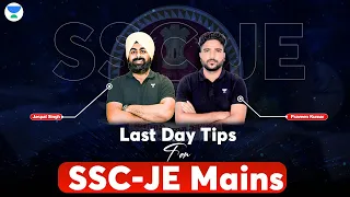 Last day tips for SSC-JE Mains | Jaspal Singh (Ex-IES) Praveen Kumar | #sscje #unacademy