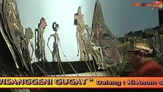 wisanggeni gugat ( duto ) full cerita ( ki bayu dan ki anom suroto ) njaluk bali negoro ngastino