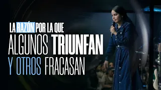 LA RAZÓN POR LA QUE ALGUNOS TRIUNFAN Y OTROS FRACASAN - Pastora Yesenia Then