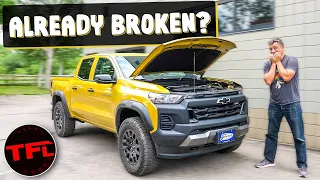 What!? My Brand New 2023 Chevy Colorado Already Broke!